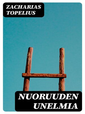 cover image of Nuoruuden unelmia